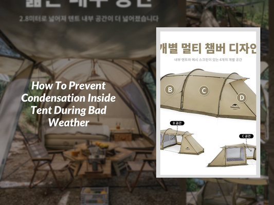 How To Prevent Condensation Inside Tent During Bad Weather