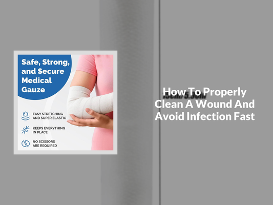 How To Properly Clean A Wound And Avoid Infection Fast