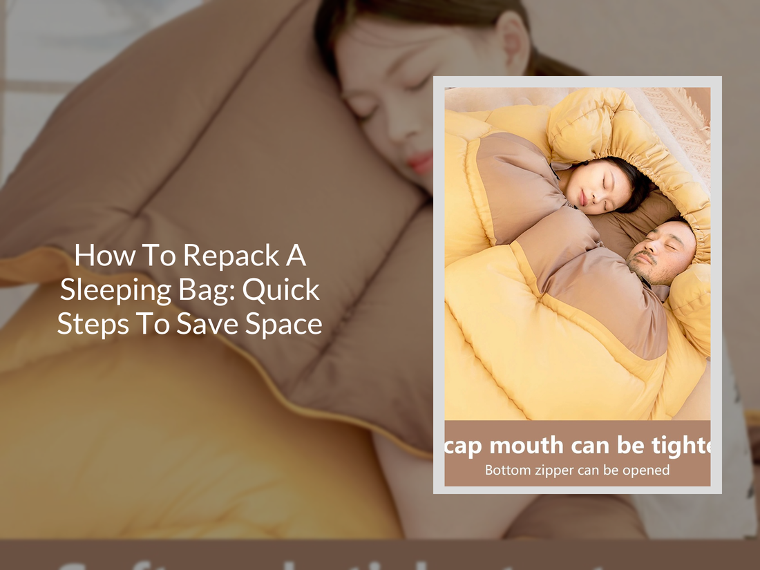 How To Repack A Sleeping Bag: Quick Steps To Save Space