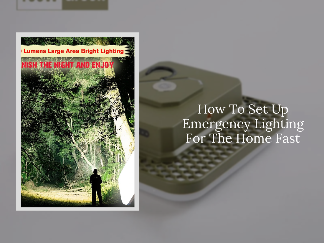 How To Set Up Emergency Lighting For The Home Fast