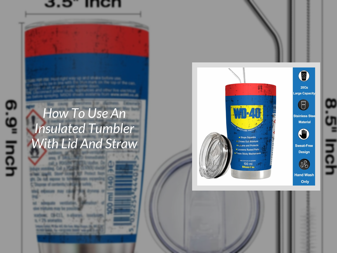 How To Use An Insulated Tumbler With Lid And Straw