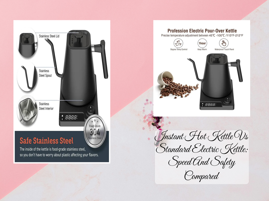 Instant Hot Kettle Vs Standard Electric Kettle: Speed And Safety Compared