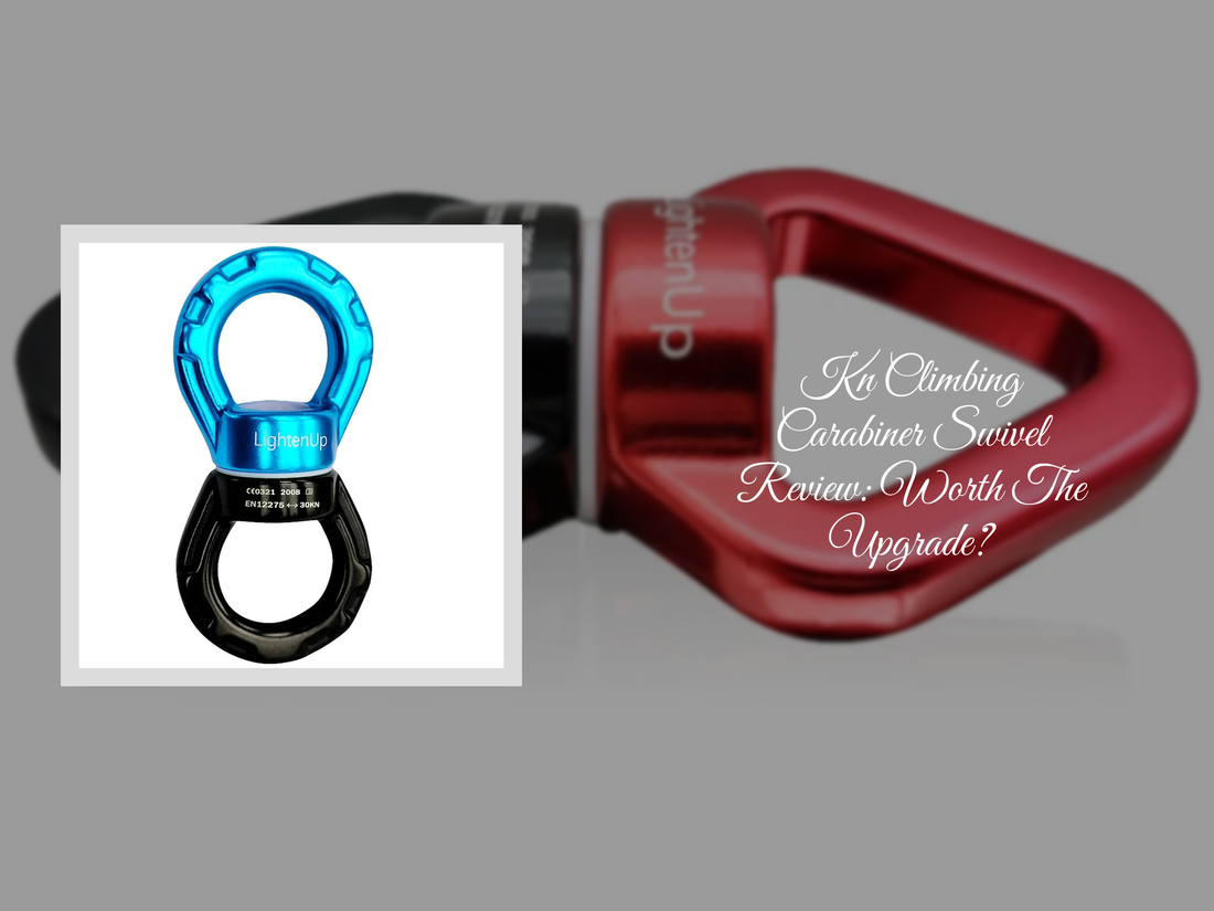 Kn Climbing Carabiner Swivel Review: Worth The Upgrade?