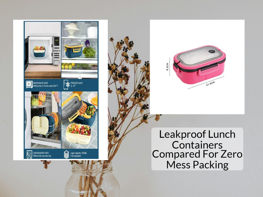 Leakproof Lunch Containers Compared For Zero Mess Packing