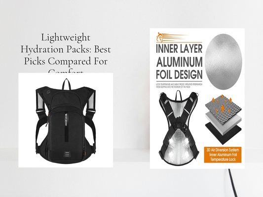 Lightweight Hydration Packs: Best Picks Compared For Comfort