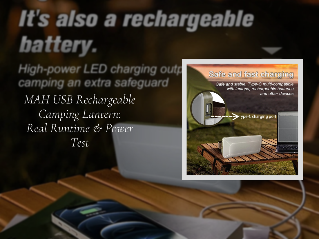 MAH USB Rechargeable Camping Lantern: Real Runtime & Power Test
