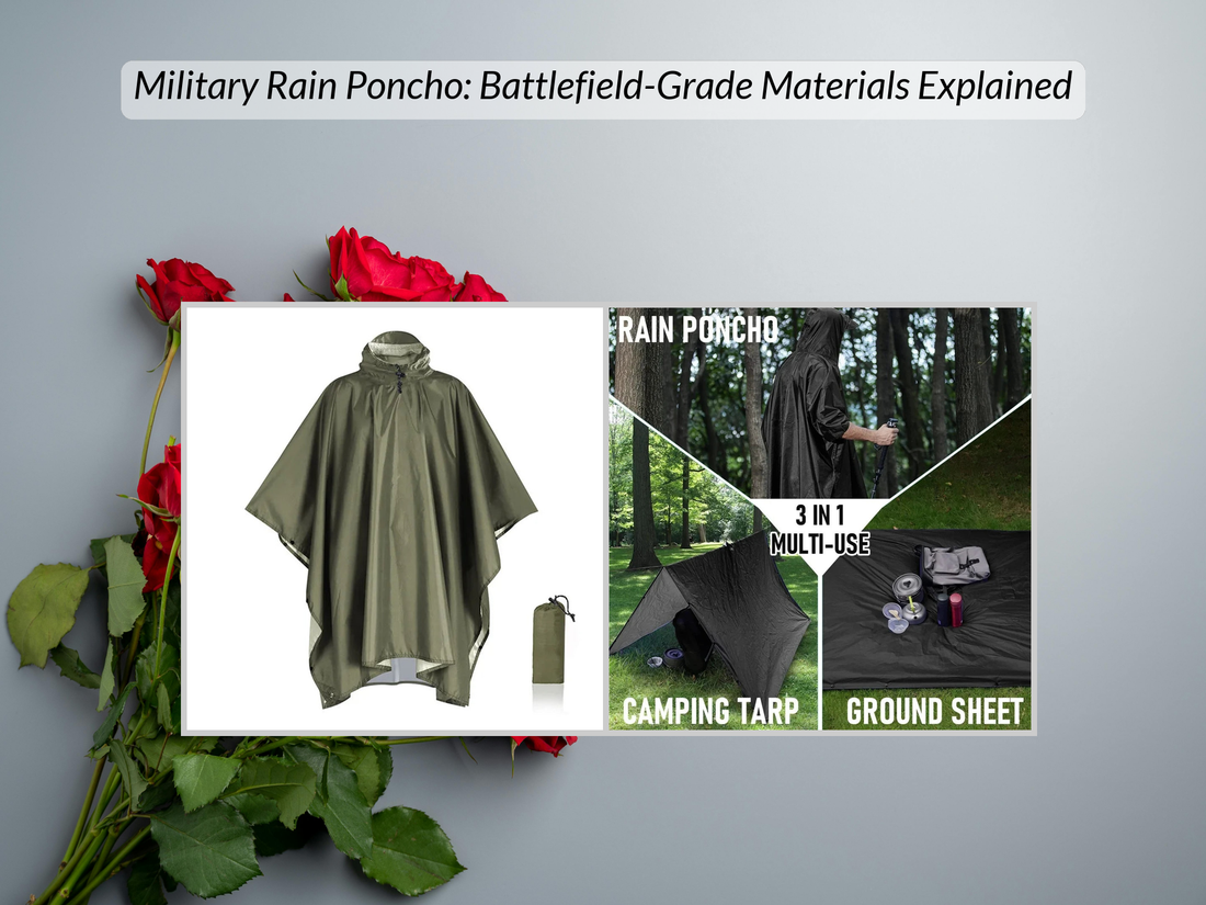 Military Rain Poncho: Battlefield-Grade Materials Explained