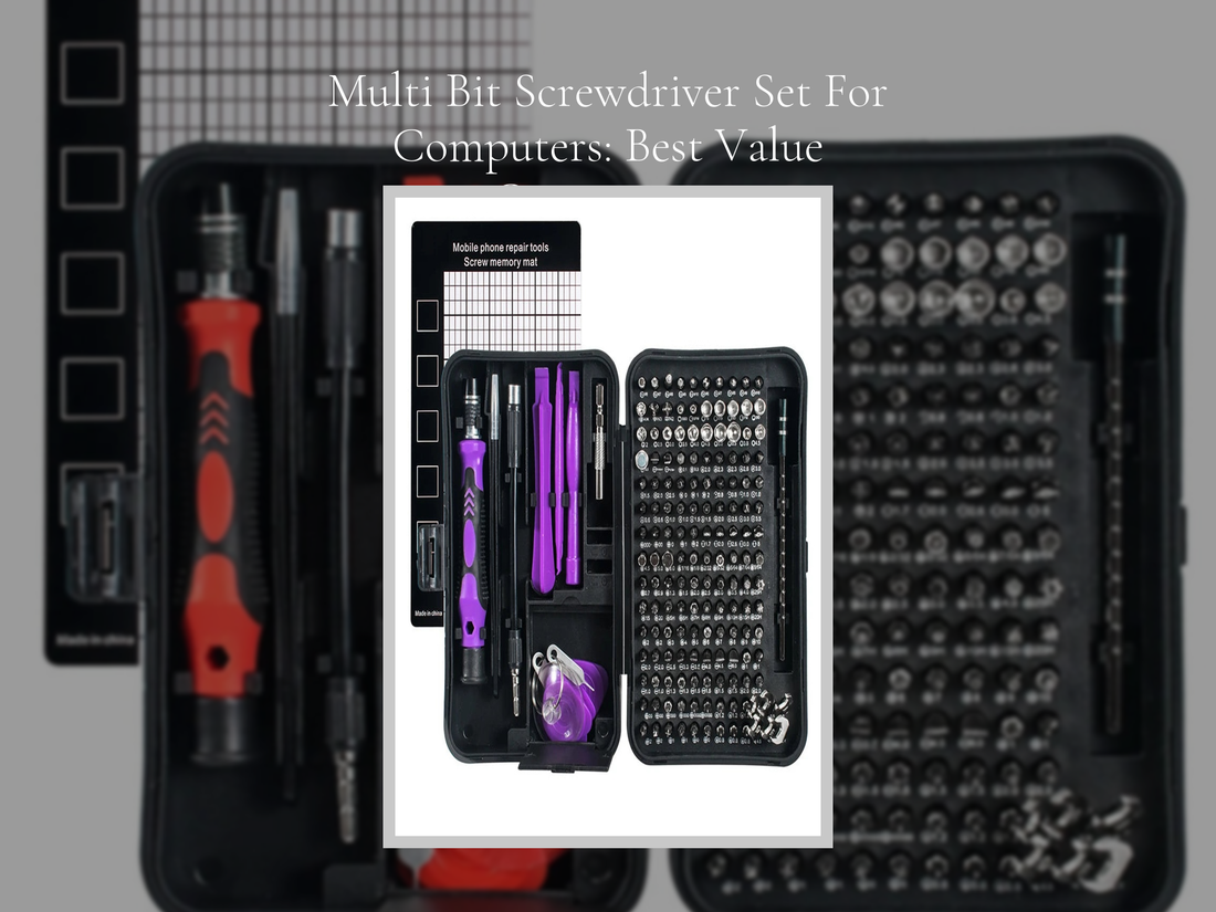 Multi Bit Screwdriver Set For Computers: Best Value Comparison