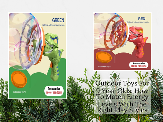 Outdoor Toys For 9 Year Olds: How To Match Energy Levels With The Right Play Styles
