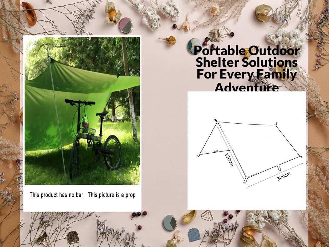 Portable Outdoor Shelter Solutions For Every Family Adventure