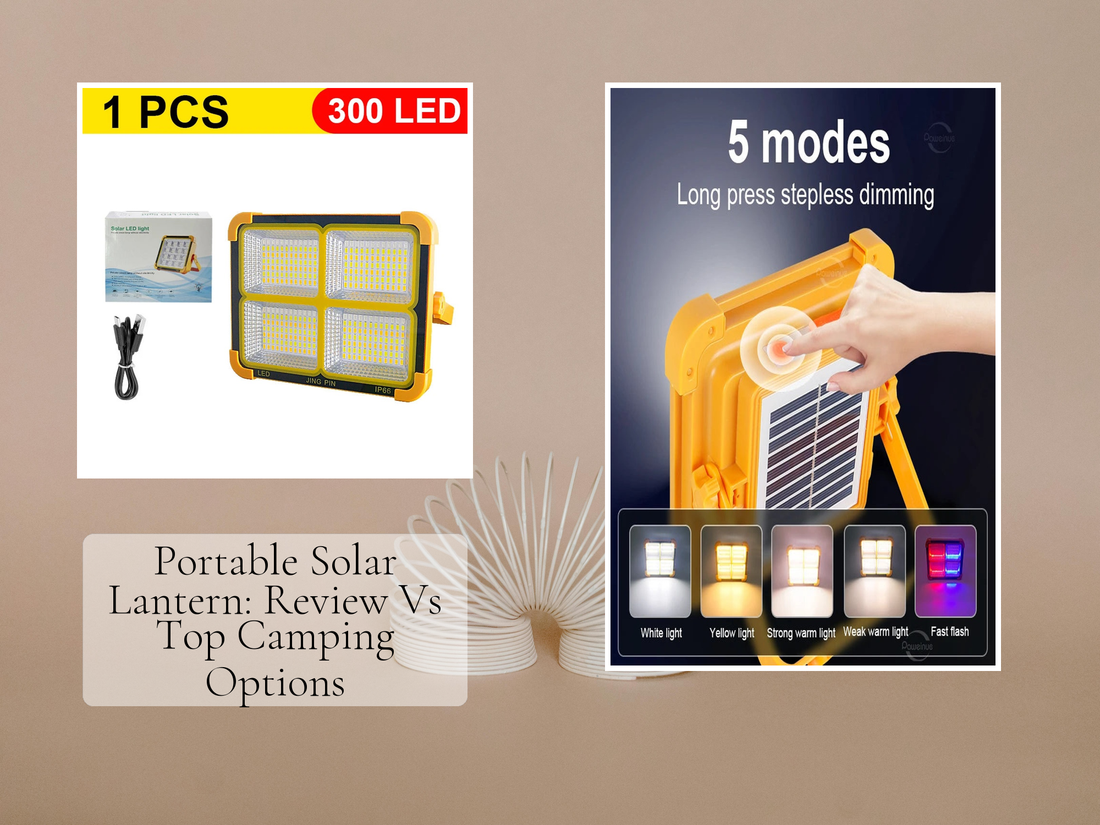 Portable Solar Lantern: Review Vs Top Camping Options