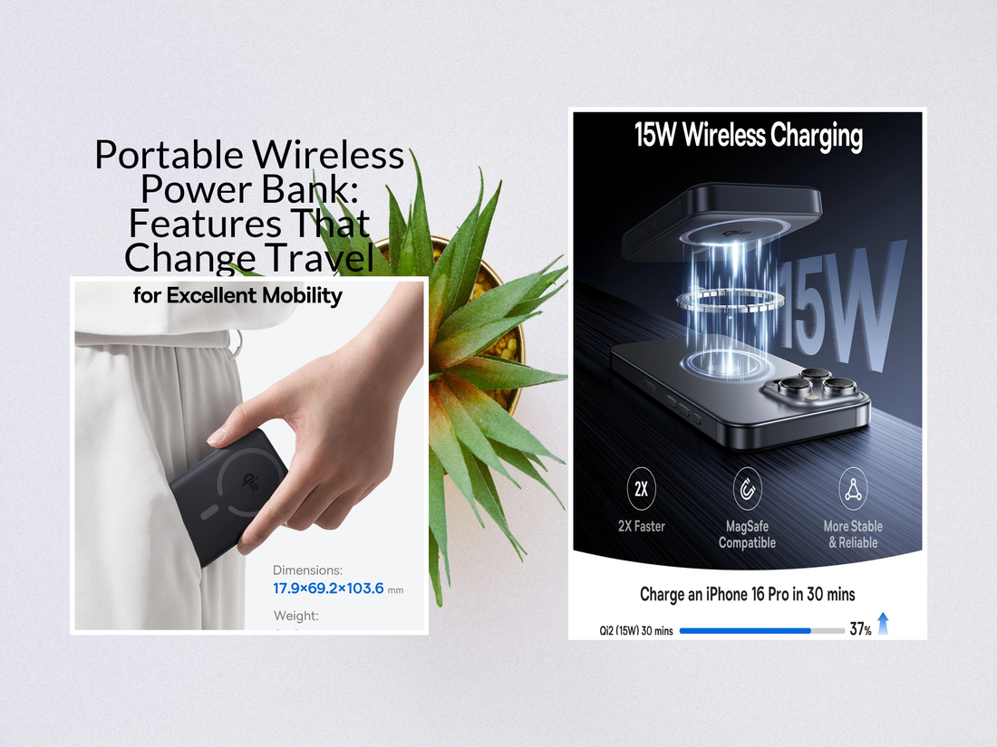Portable Wireless Power Bank: Features That Change Travel