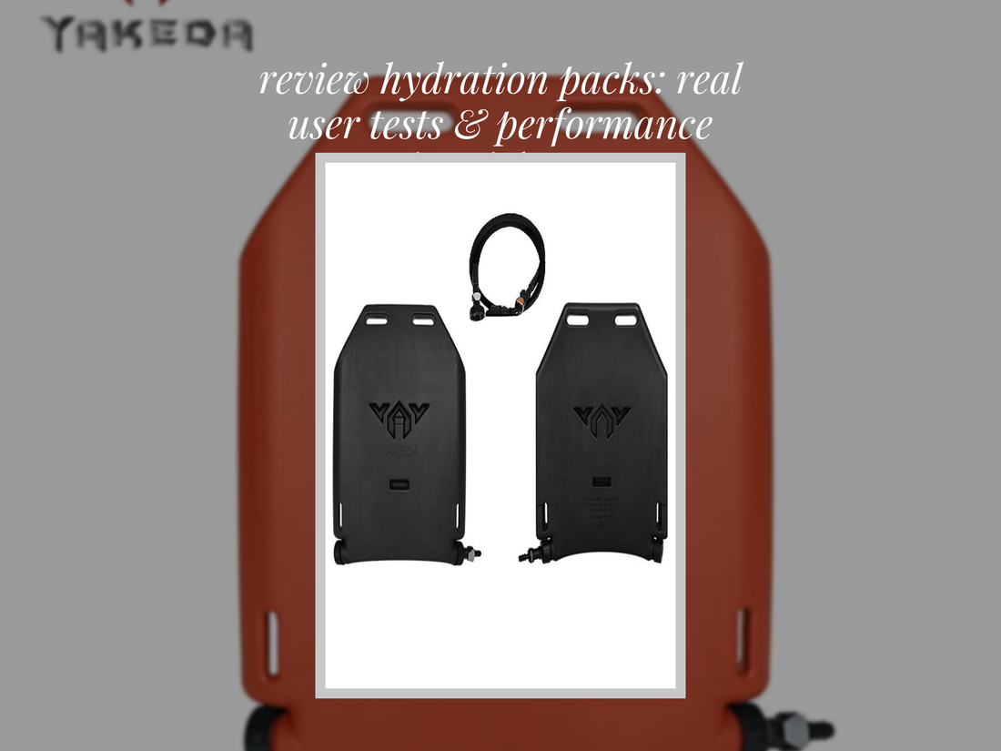 review hydration packs: real user tests & performance breakdown