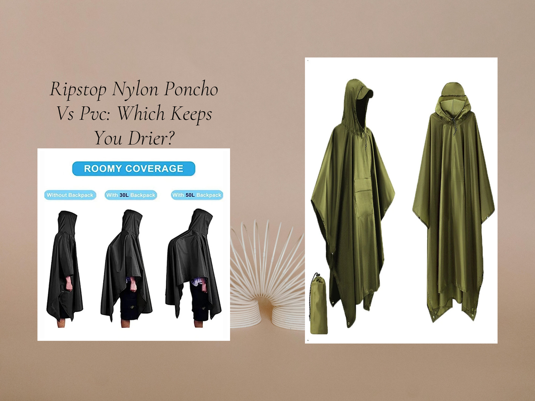 Ripstop Nylon Poncho Vs Pvc: Which Keeps You Drier?