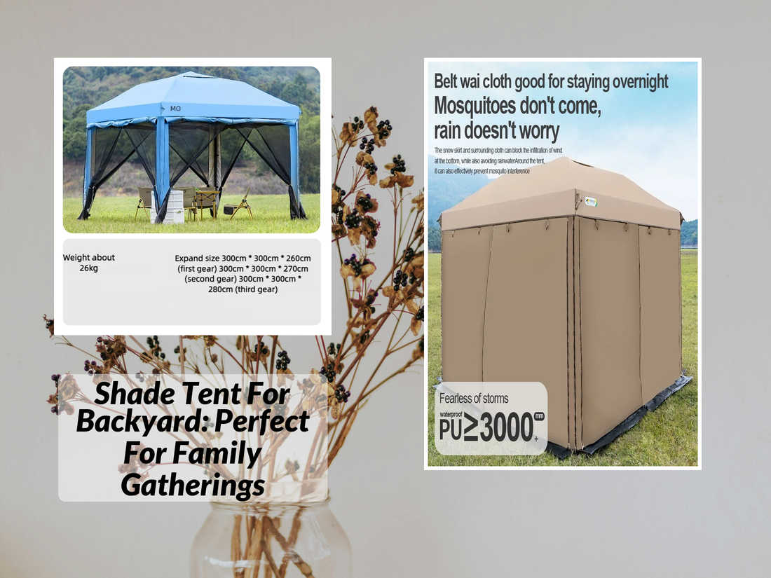 Shade Tent For Backyard: Perfect For Family Gatherings