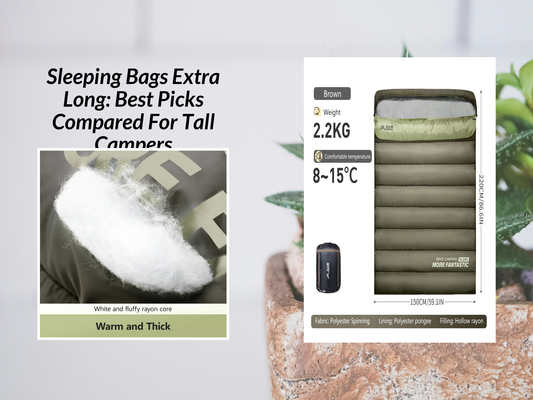 Sleeping Bags Extra Long: Best Picks Compared For Tall Campers