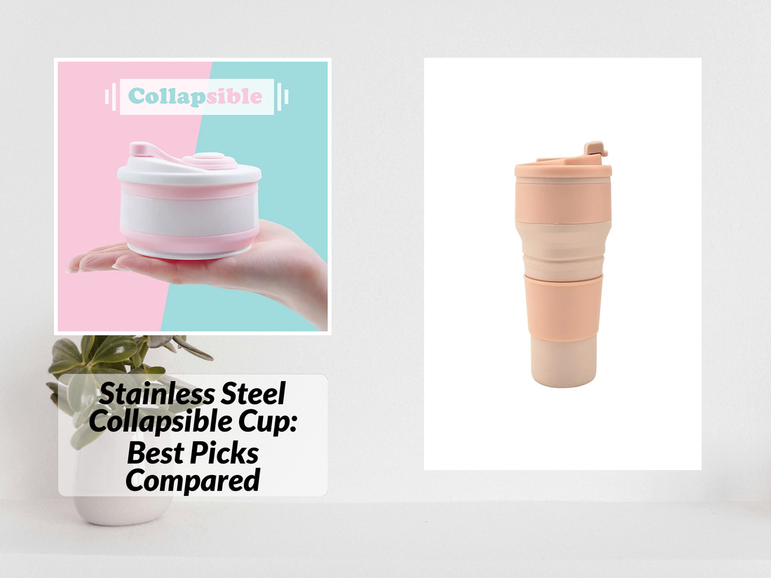 Stainless Steel Collapsible Cup: Best Picks Compared