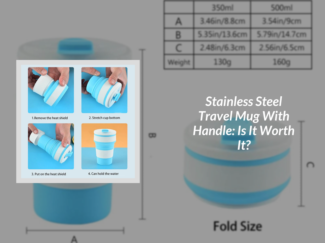 Stainless Steel Travel Mug With Handle: Is It Worth It?