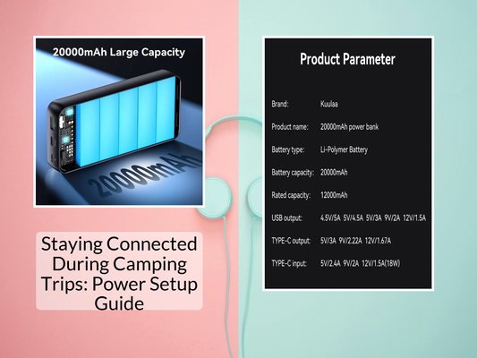 Staying Connected During Camping Trips: Power Setup Guide