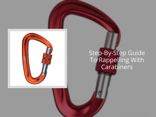 Step-By-Step Guide To Rappelling With Carabiners