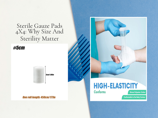 Sterile Gauze Pads 4X4: Why Size And Sterility Matter