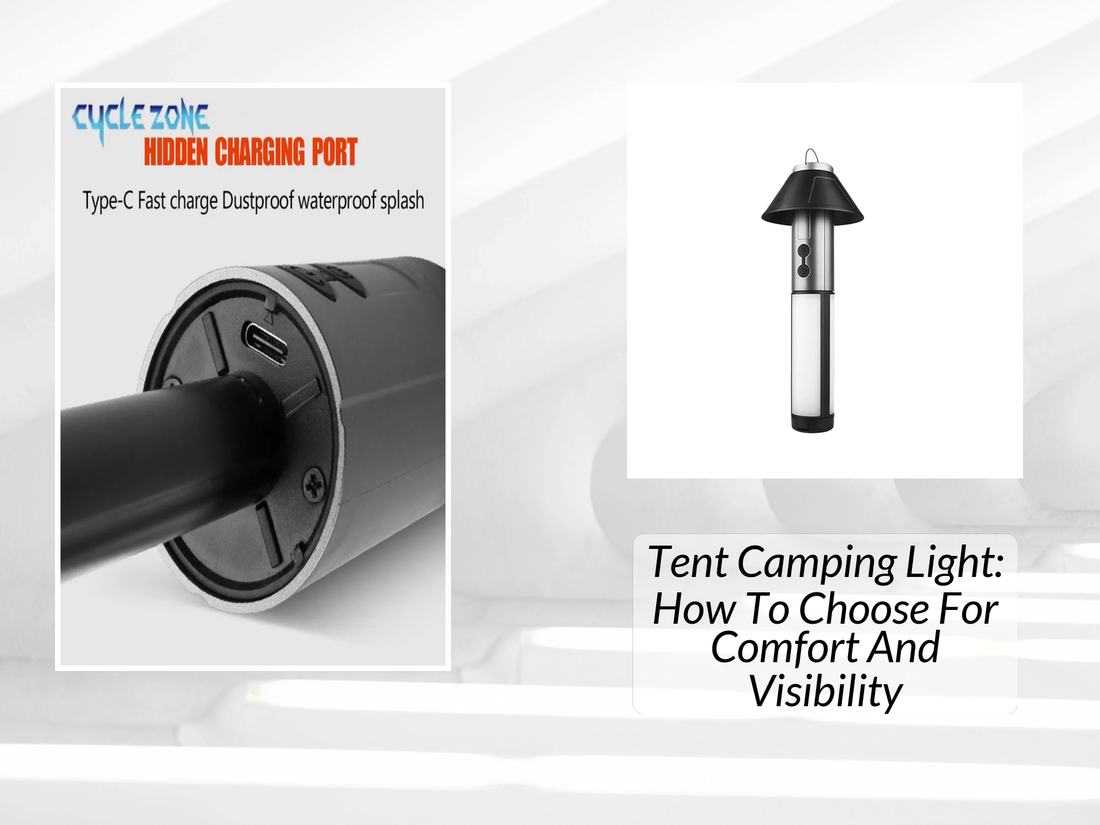 Tent Camping Light: How To Choose For Comfort And Visibility