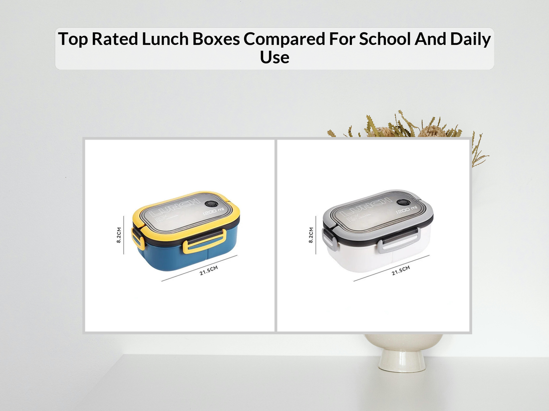 Top Rated Lunch Boxes Compared For School And Daily Use