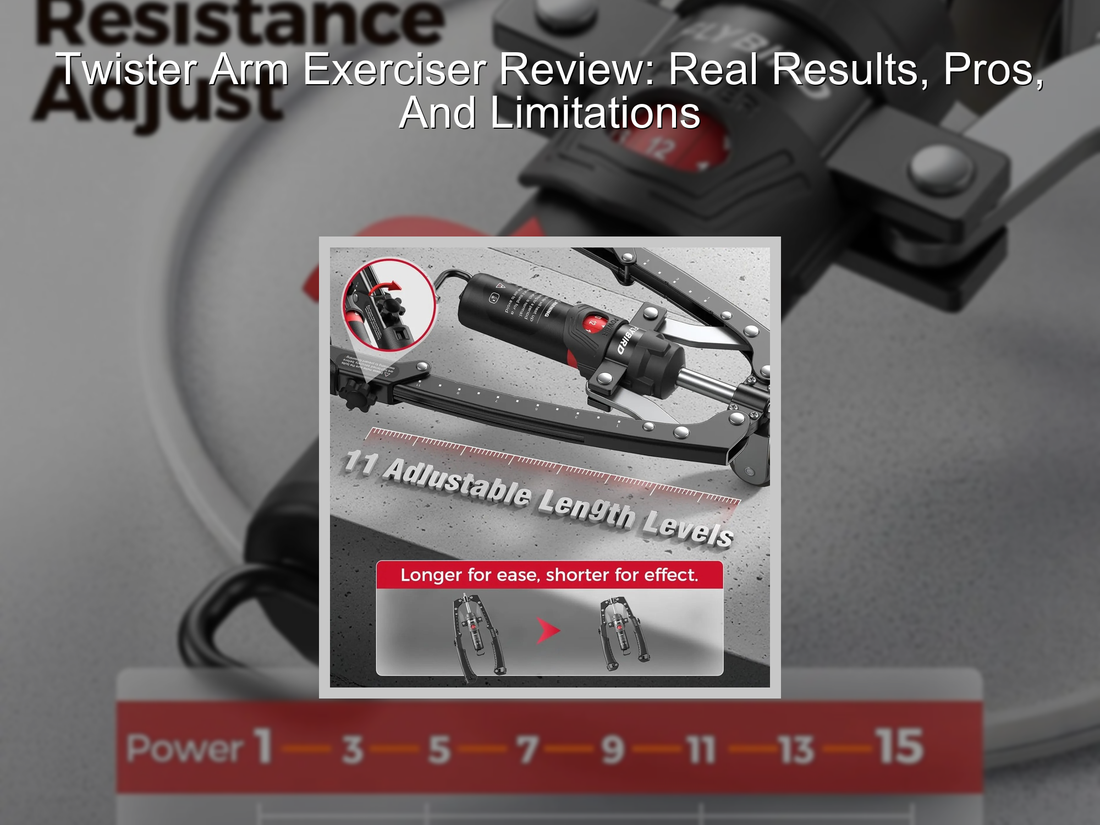 Twister Arm Exerciser Review: Real Results, Pros, And Limitations