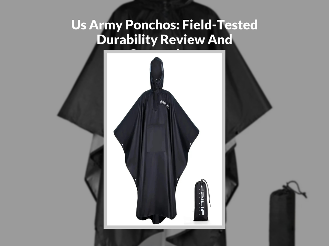 Us Army Ponchos: Field-Tested Durability Review And Comparison