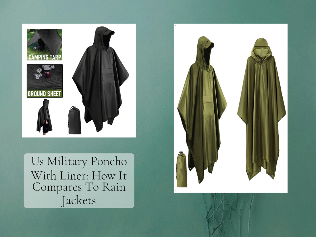 Us Military Poncho With Liner: How It Compares To Rain Jackets