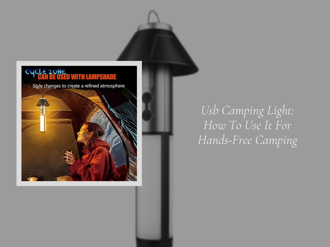 Usb Camping Light: How To Use It For Hands-Free Camping