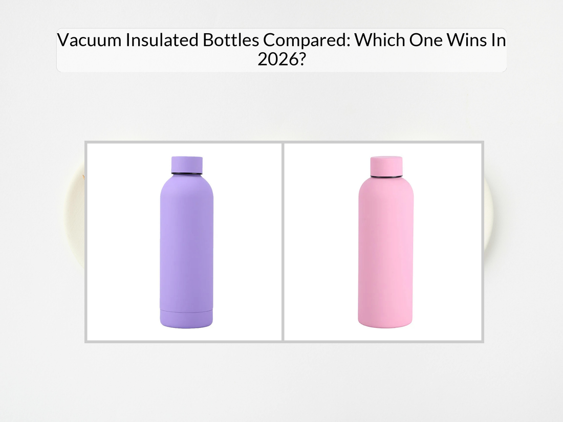Vacuum Insulated Bottles Compared: Which One Wins In 2026?