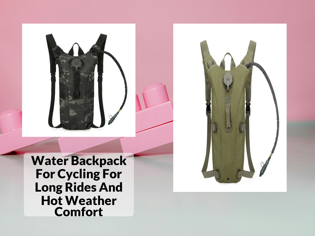Water Backpack For Cycling For Long Rides And Hot Weather Comfort