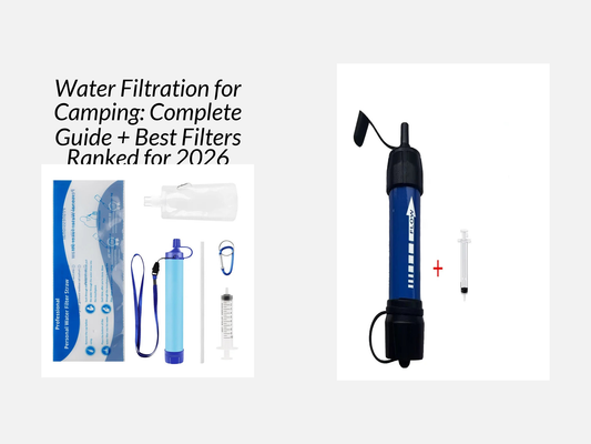 Water Filtration for Camping: Complete Guide + Best Filters Ranked for 2026