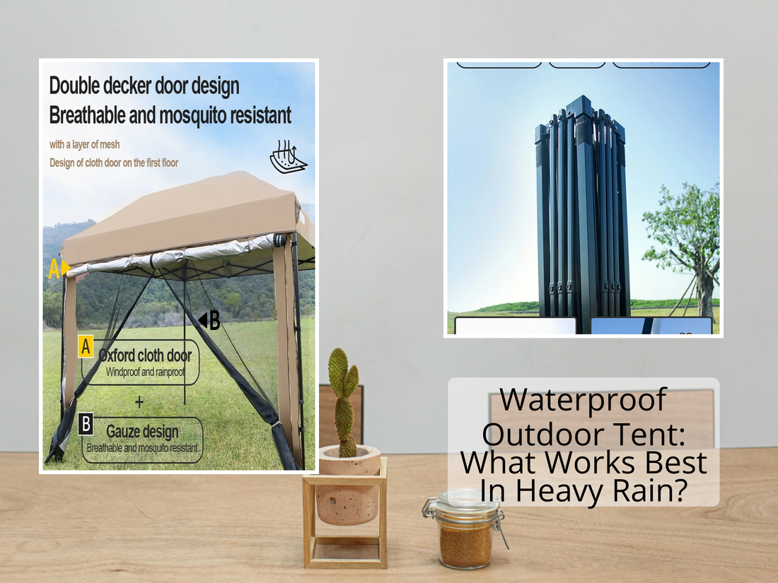 Waterproof Outdoor Tent: What Works Best In Heavy Rain?