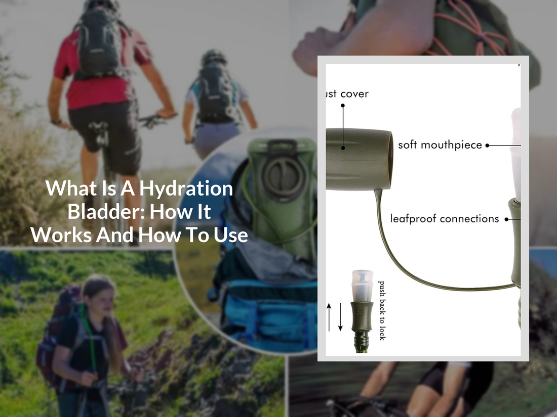 What Is A Hydration Bladder: How It Works And How To Use
