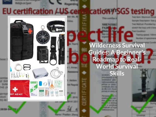 Wilderness Survival Guides: A Beginner’s Roadmap to Real-World Survival Skills