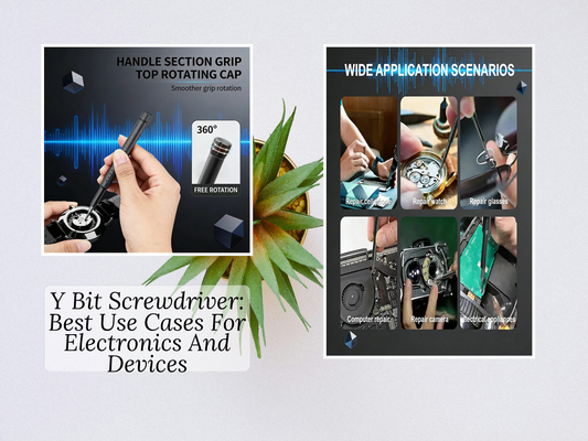 Y Bit Screwdriver: Best Use Cases For Electronics And Devices